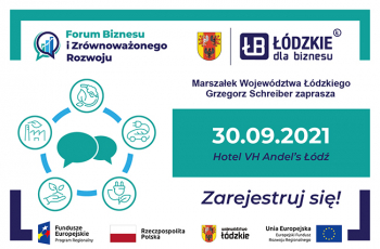 II Forum Biznesu i Zrównoważonego Rozwoju – Łódzkie 2021! 