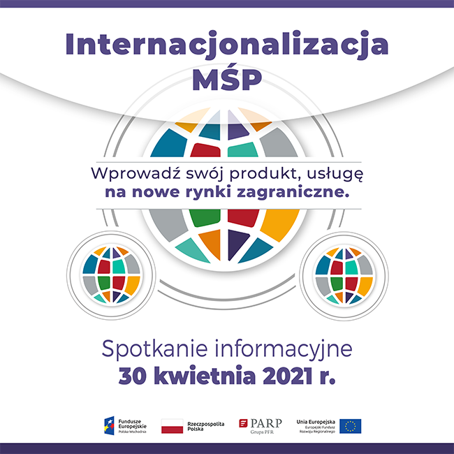 Spotkanie informacyjne dotyczące działania 1.2 Internacjonalizacja MŚP finansowanego ze środków unijnych w ramach programu Polska Wschodnia